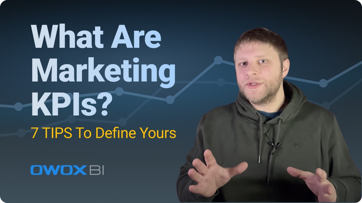 What are Marketing KPIs? 7 TIPS To Define Yours