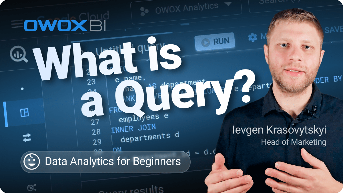 What is a Query? Data Analytics for Beginners