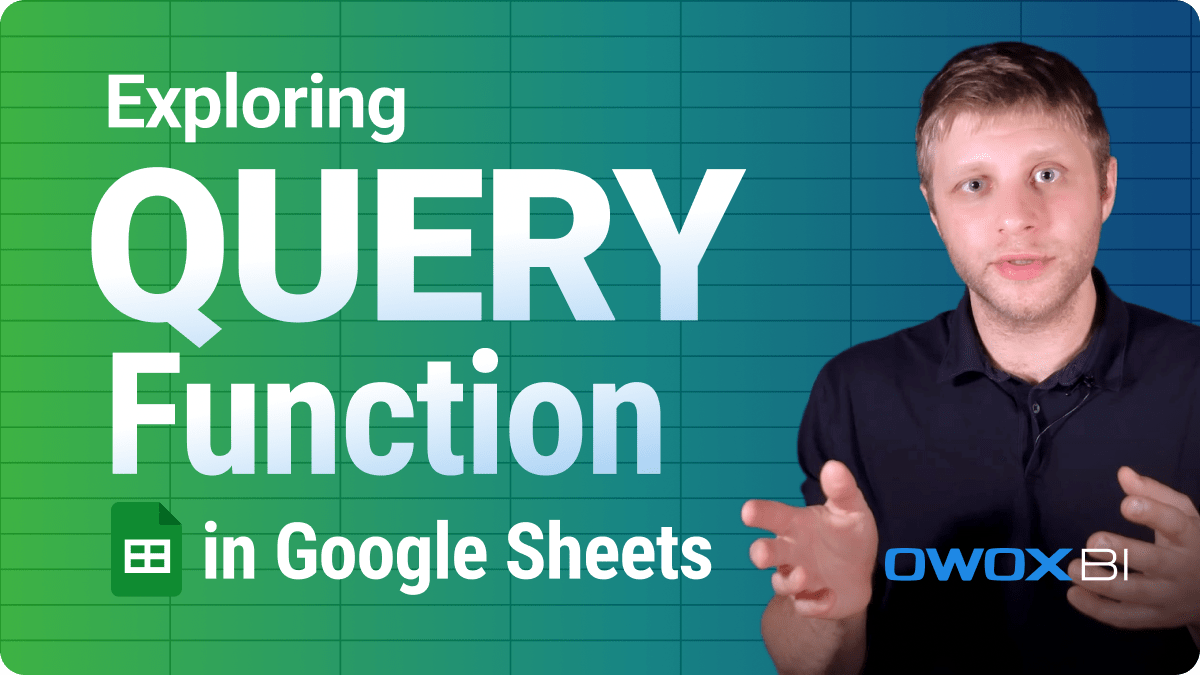 Exploring QUERY Function in Google Sheets: The Full Guide